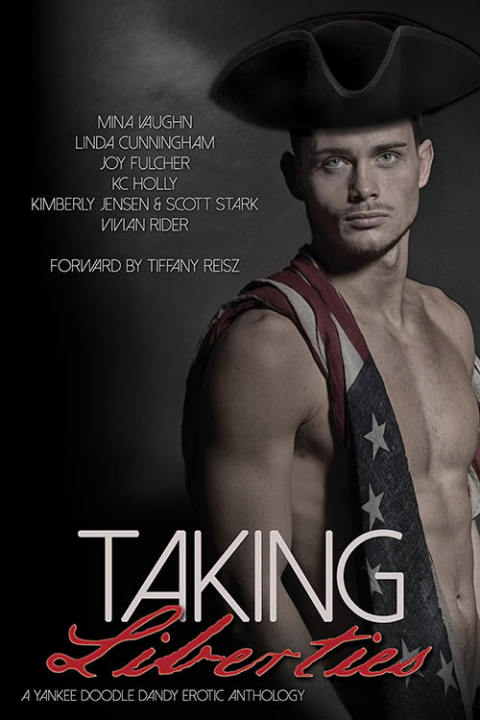 Cover image for book Taking Liberties: A Yankee Doodle Dandy Erotic Anthology