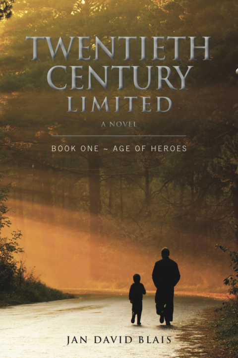 Cover image for book Twentieth Century Limited Book One - Age of Heroes