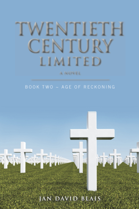 Cover image for book Twentieth Century Limited Book Two ~ Age of Reckoning