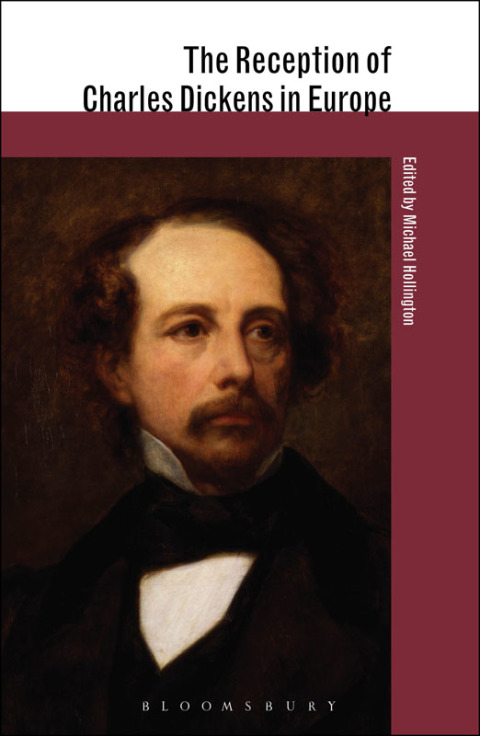 Cover image for book The Reception of Charles Dickens in Europe