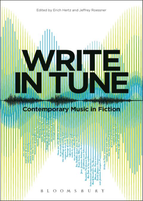Cover image for book Write in Tune: Contemporary Music in Fiction