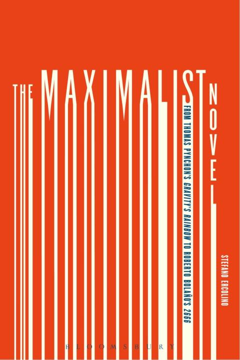 Cover image for book The Maximalist Novel