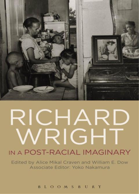 Cover image for book Richard Wright in a Post-Racial Imaginary
