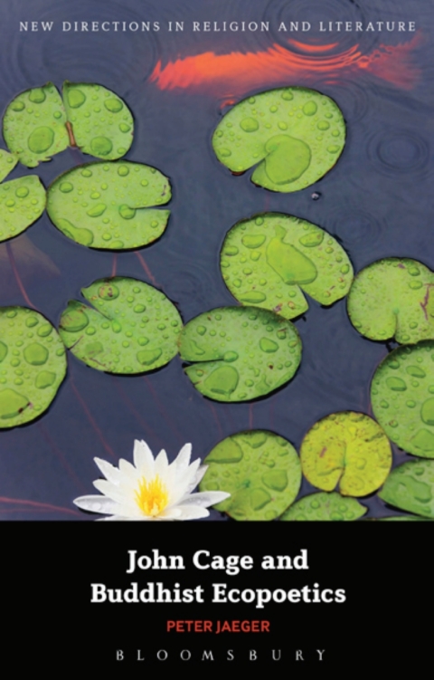 John Cage and Buddhist Ecopoetics 