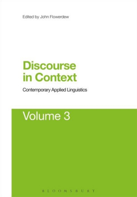 Cover image for book Discourse in Context: Contemporary Applied Linguistics Volume 3