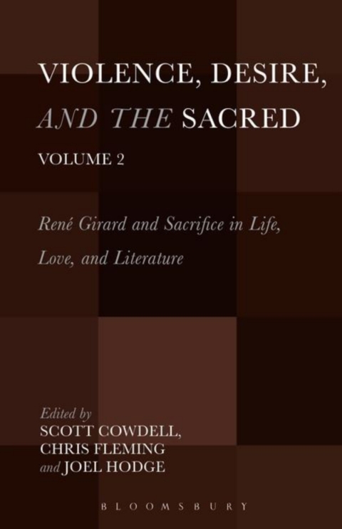 Cover image for book Violence, Desire, and the Sacred, Volume 2
