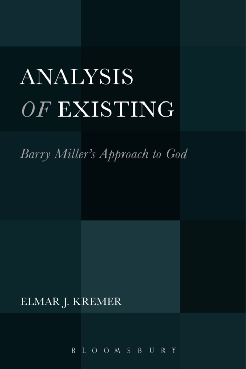 Cover image for book Analysis of Existing: Barry Miller's Approach to God
