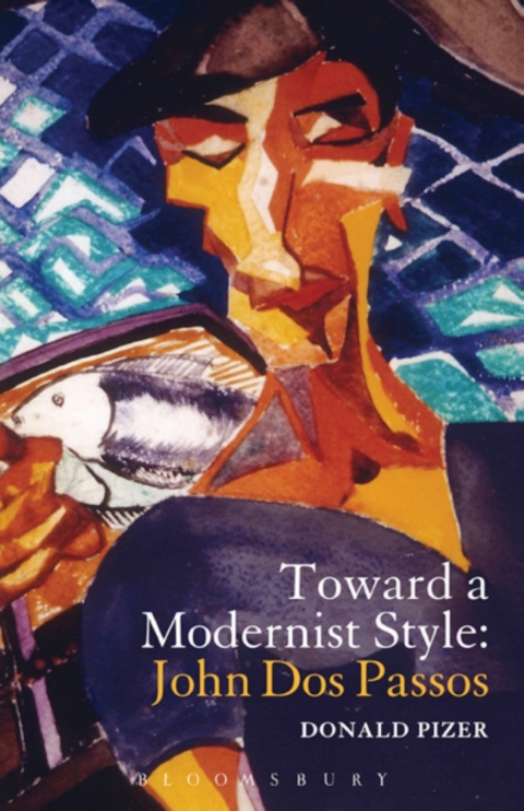 Toward a Modernist Style: John Dos Passos 