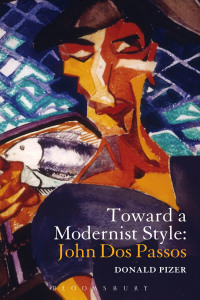 Cover image: Toward a Modernist Style: John Dos Passos 1st edition 9781623561185