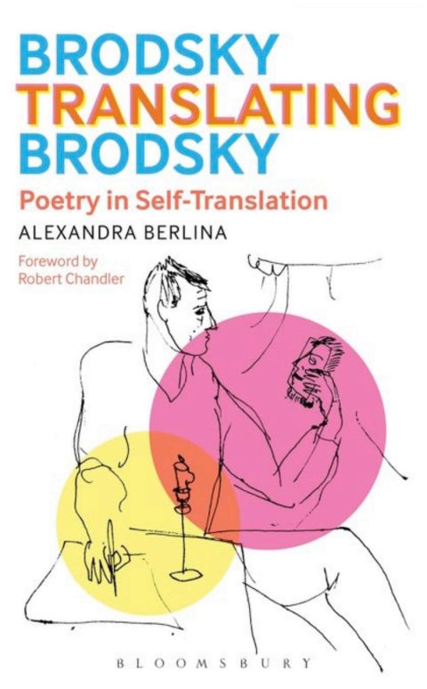 Cover image for book Brodsky Translating Brodsky: Poetry in Self-Translation