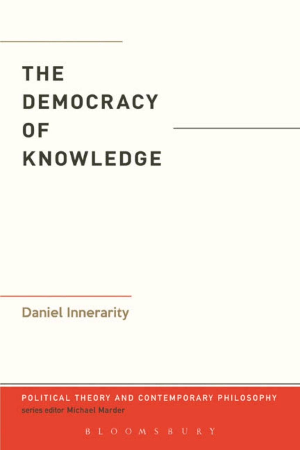 The Democracy of Knowledge (eBook) - Daniel Innerarity