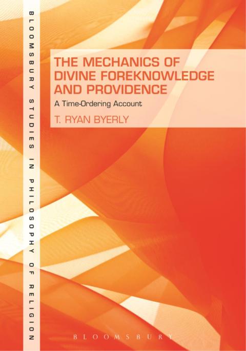 Cover image for book The Mechanics of Divine Foreknowledge and Providence