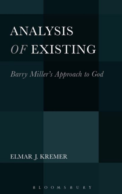Cover image for book Analysis of Existing: Barry Miller's Approach to God