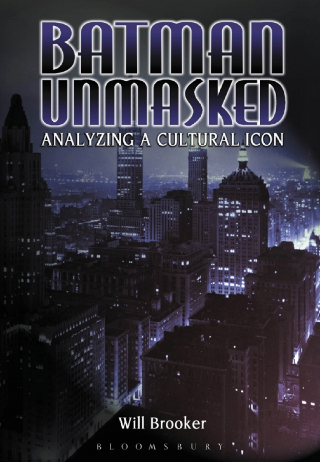 Batman Unmasked (eBook) - Will Brooker