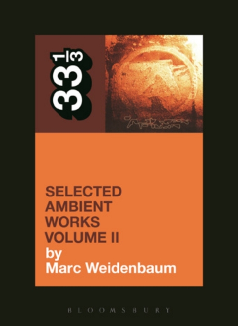 Cover image for book Aphex Twin's Selected Ambient Works Volume II