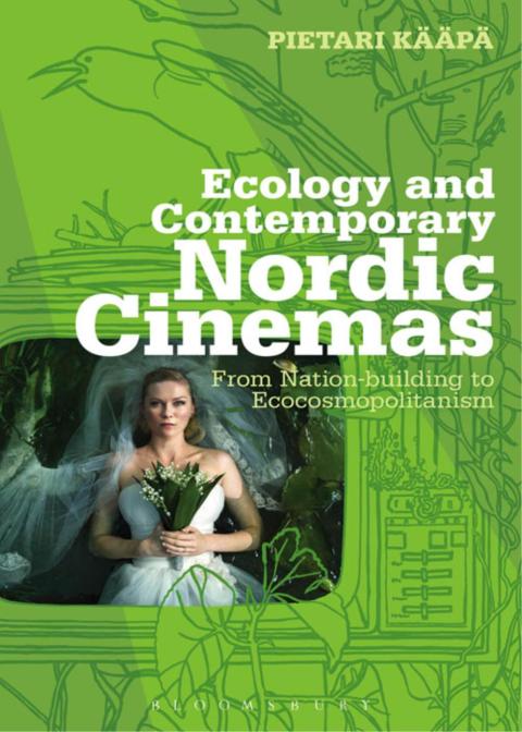 Cover image for book Ecology and Contemporary Nordic Cinemas