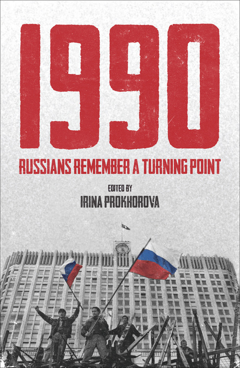 Cover image for book 1990: Russians Remember a Turning Point