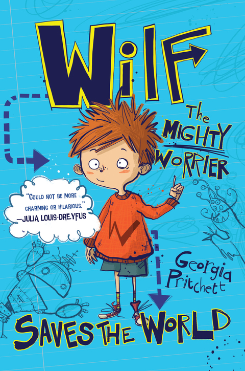 Cover image for book Wilf The Mighty Worrier: Saves the World