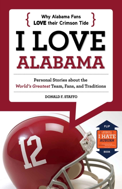 Cover image for book I Love Alabama/I Hate Auburn