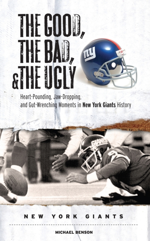 Cover image for book The Good, the Bad, &amp; the Ugly: New York Giants