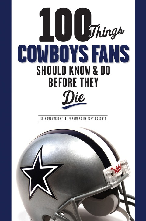 Cover image for book 100 Things Cowboys Fans Should Know & Do Before They Die