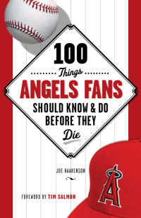 صورة الغلاف: 100 Things Angels Fans Should Know & Do Before They Die 9781600787768