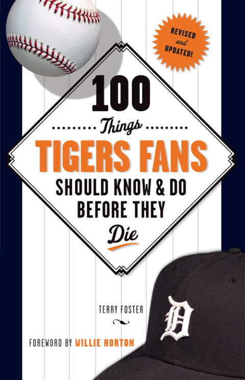 Cover image for book 100 Things Tigers Fans Should Know &amp; Do Before They Die