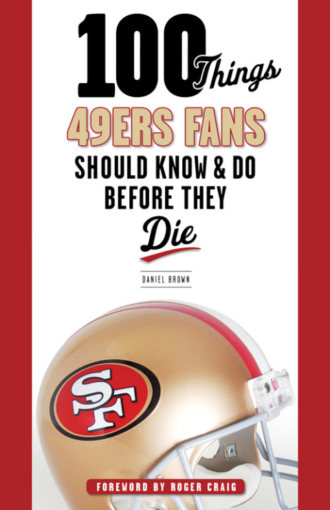 Cover image for book 100 Things 49ers Fans Should Know &amp; Do Before They Die