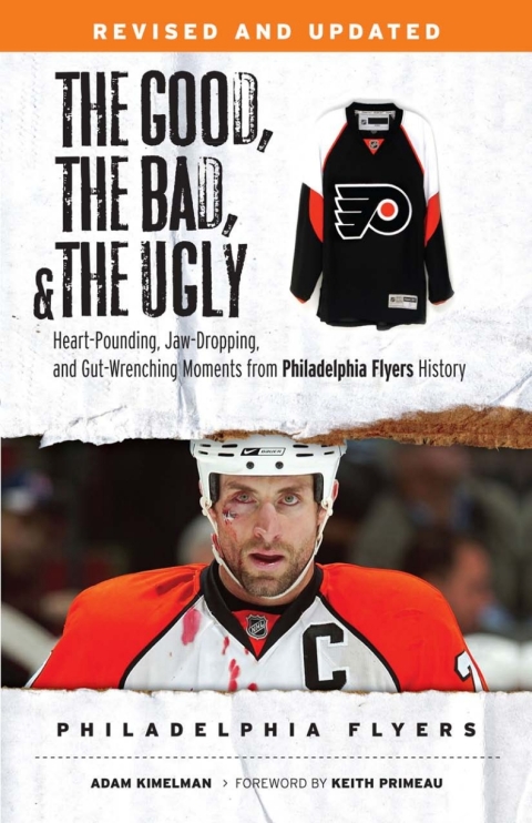 Cover image for book The Good, the Bad, & the Ugly: Philadelphia Flyers