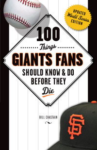 صورة الغلاف: 100 Things Giants Fans Should Know &amp; Do Before They Die 1st edition 9781600788376