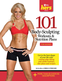 Cover image: 101 Body-Sculpting Workouts & Nutrition Plans: For Women 9781600785146