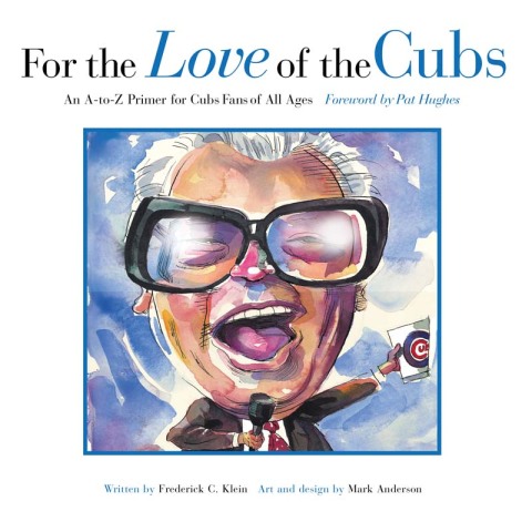 Cover image for book For the Love of the Cubs