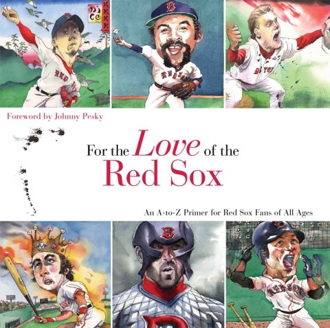 Cover image for book For the Love of the Red Sox