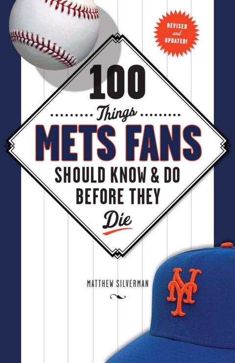 Cover image for book 100 Things Mets Fans Should Know & Do Before They Die