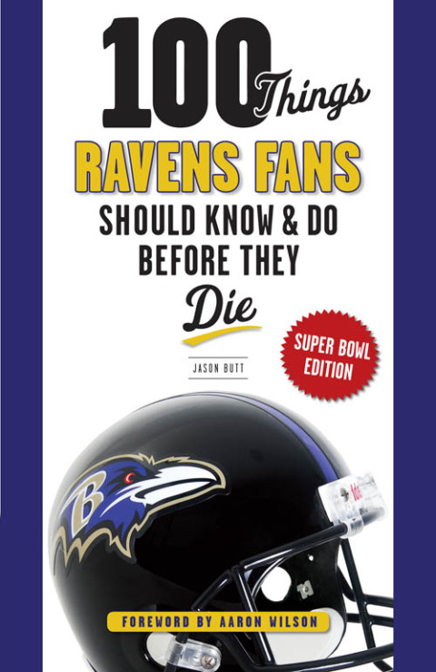 Cover image for book 100 Things Ravens Fans Should Know &amp; Do Before They Die