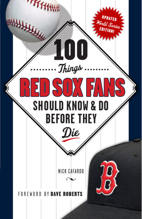 Cover image for book 100 Things Red Sox Fans Should Know &amp; Do Before They Die