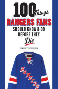 صورة الغلاف: 100 Things Rangers Fans Should Know & Do Before They Die 9781600789175