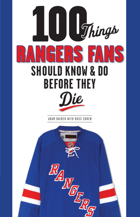 Cover image for book 100 Things Rangers Fans Should Know &amp; Do Before They Die