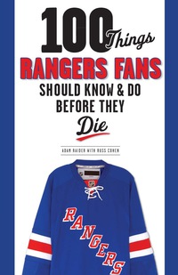 صورة الغلاف: 100 Things Rangers Fans Should Know & Do Before They Die 9781600789175