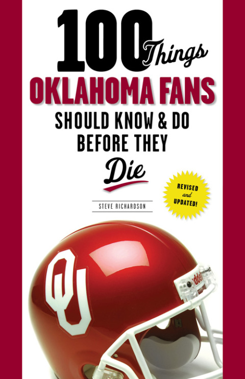Cover image for book 100 Things Oklahoma Fans Should Know &amp; Do Before They Die
