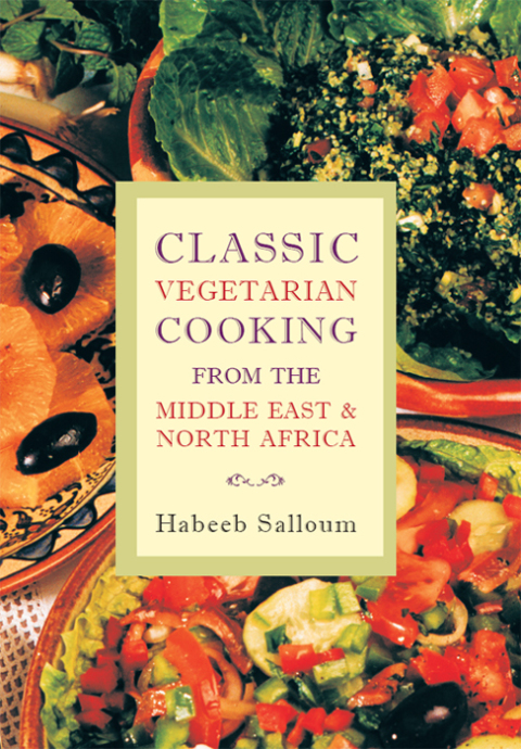 Cover image for book Classic Vegetarian Cooking from the Middle East and North Africa