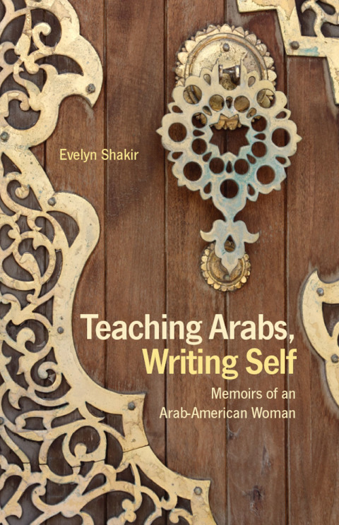 Cover image for book Teaching Arabs, Writing Self