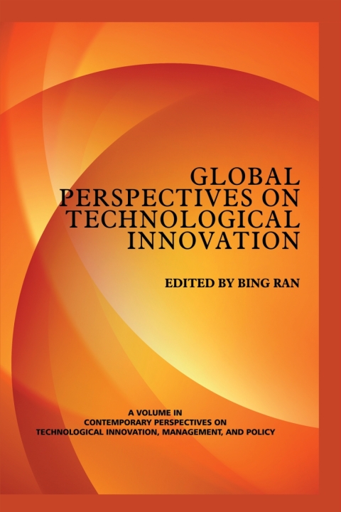 Cover image for book Global Perspectives on Technological Innovation