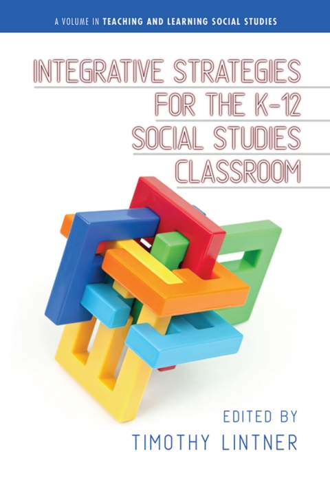 Cover image for book Integrative Strategies for the K-12 Social Studies Classroom