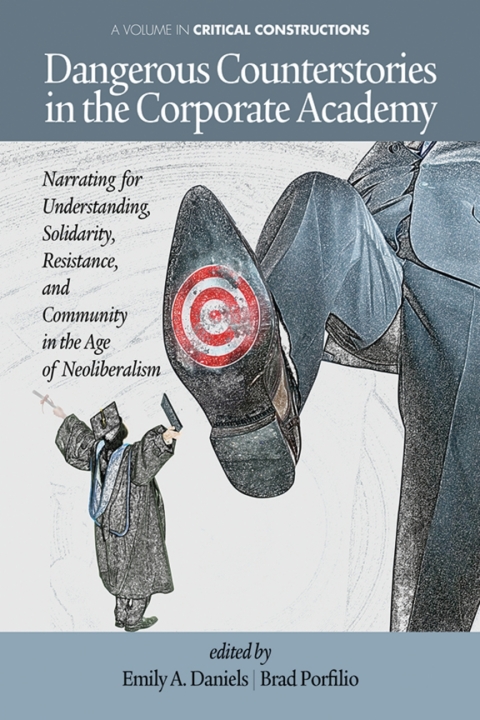 Cover image for book Dangerous Counterstories in the Corporate Academy