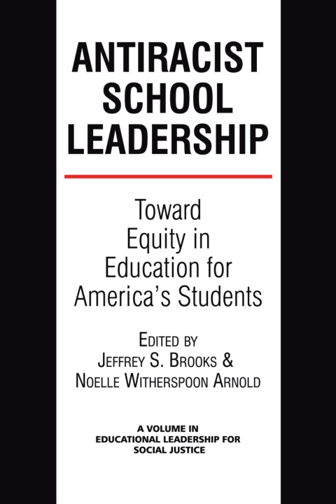 Cover image for book Antiracist School Leadership