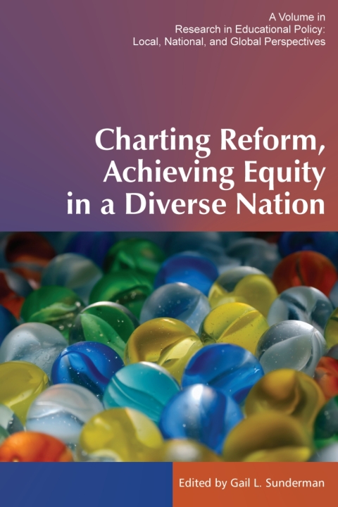 Cover image for book Charting Reform, Achieving Equity in a Diverse Nation