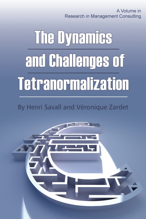 Cover image for book The Dynamics and Challenges of Tetranormalization