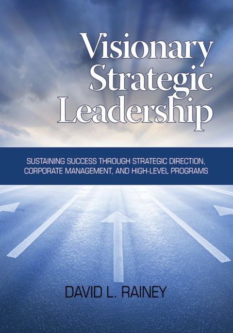 Cover image for book Visionary Strategic Leadership
