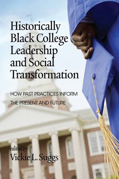 Cover image for book Historically Black College Leadership & Social Transformation